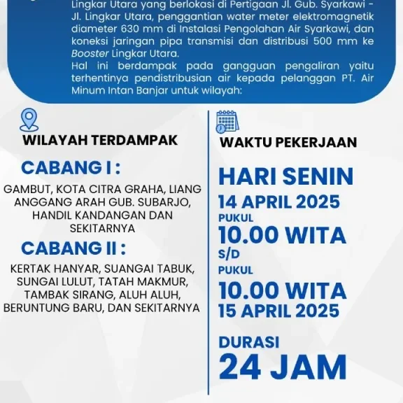 PTAM INTAN BANJAR HENTIKAN DISTRIBUSI AIR 24 JAM UNTUK PERBAIKAN