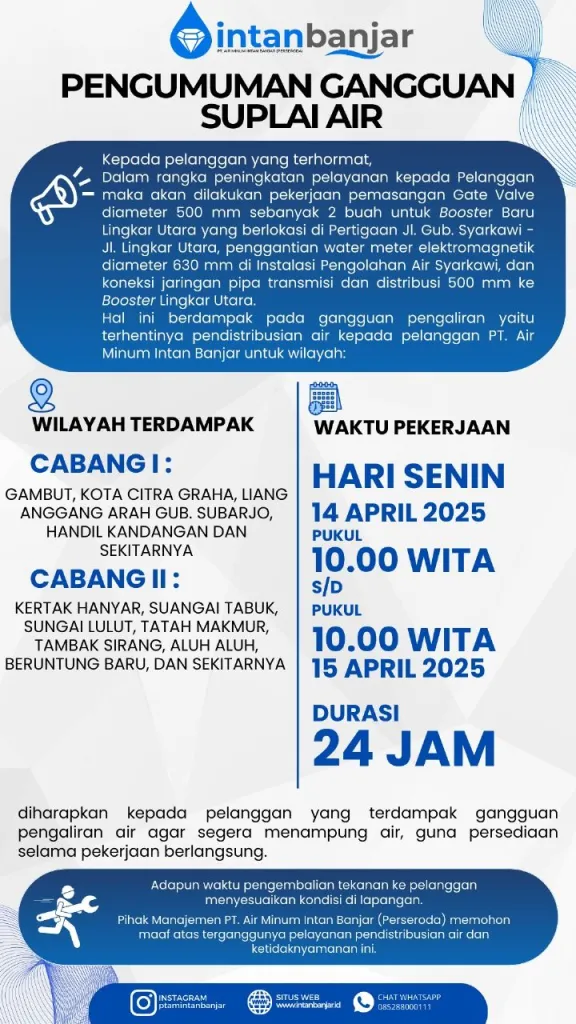 PTAM INTAN BANJAR HENTIKAN DISTRIBUSI AIR 24 JAM UNTUK PERBAIKAN