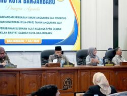 KUA-PPAS 2027 DISAMPAIKAN KE DPRD, PEMKO BANJARBARU BIDIK PERTUMBUHAN EKONOMI 7 PERSEN