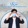 ASAP KARHUTLA MENGINTAI, RSD IDAMAN BANJARBARU INGATKAN WARGA LINDUNGI DIRI
